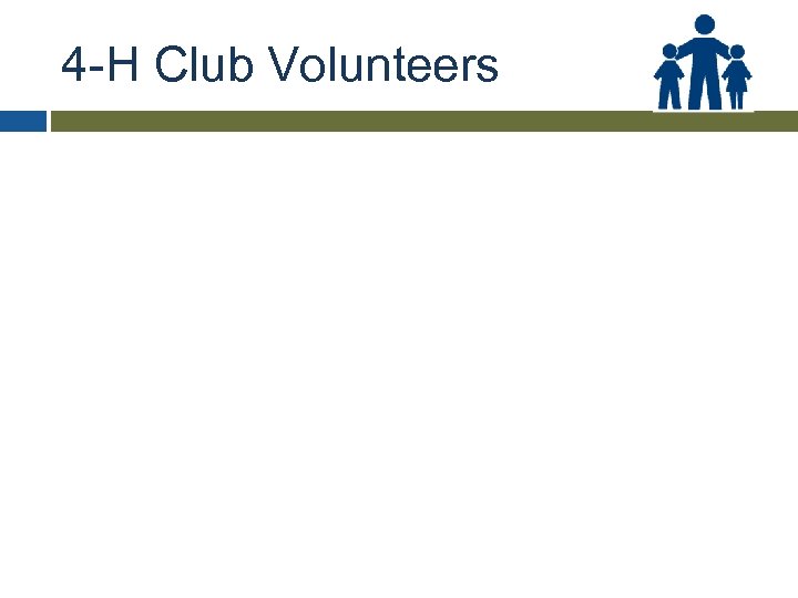 4 -H Club Volunteers 