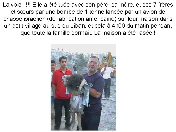 La voici !!! Elle a été tuée avec son père, sa mère, et ses