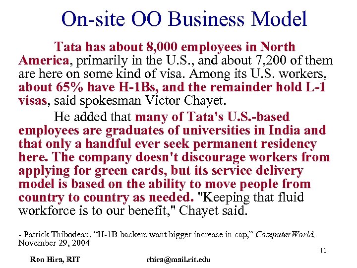 On-site OO Business Model Tata has about 8, 000 employees in North America, primarily