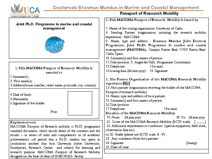 Doctorado Erasmus Mundus in Marine and Coastal Management Passport of Research Mobility 2. This