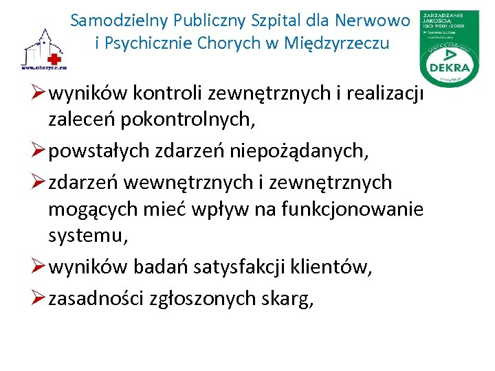 Samodzielny Publiczny Szpital dla Nerwowo i Psychicznie Chorych w Międzyrzeczu Ø wyników kontroli zewnętrznych