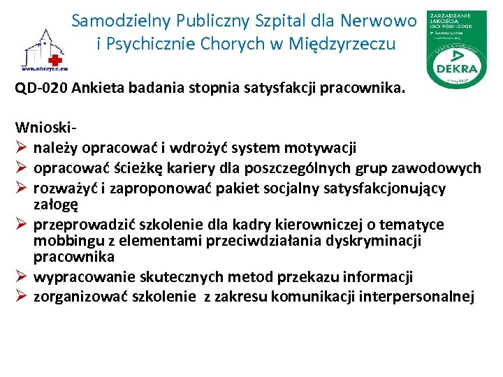 Samodzielny Publiczny Szpital dla Nerwowo i Psychicznie Chorych w Międzyrzeczu QD-020 Ankieta badania stopnia