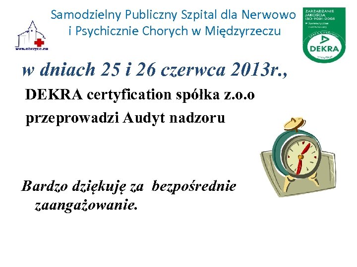 Samodzielny Publiczny Szpital dla Nerwowo i Psychicznie Chorych w Międzyrzeczu w dniach 25 i