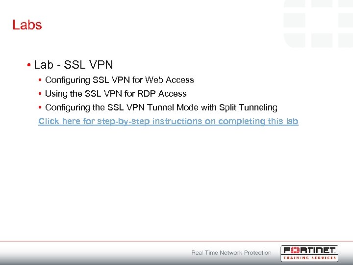 Labs • Lab - SSL VPN • Configuring SSL VPN for Web Access •