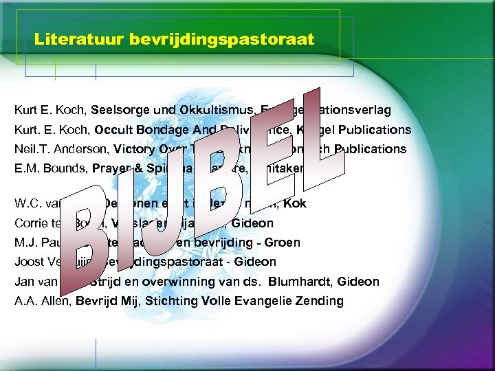 Literatuur bevrijdingspastoraat Kurt E. Koch, Seelsorge und Okkultismus, Evangelisationsverlag Kurt. E. Koch, Occult Bondage