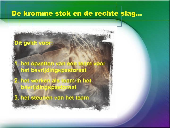 De kromme stok en de rechte slag… Dit geldt voor: kies voor plan A