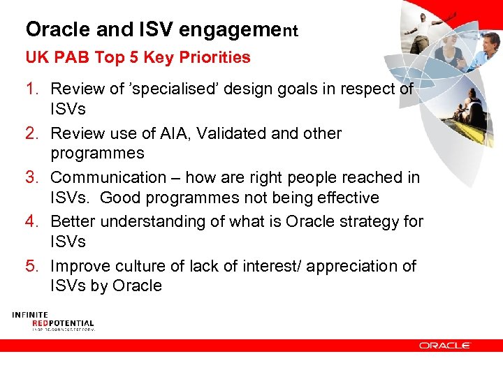 Oracle and ISV engagement UK PAB Top 5 Key Priorities 1. Review of ’specialised’