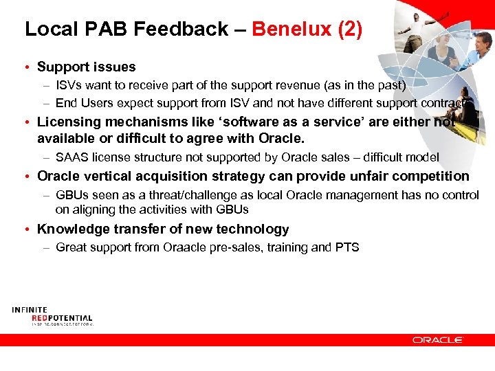 Local PAB Feedback – Benelux (2) • Support issues – ISVs want to receive