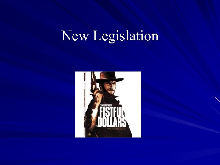 New Legislation 
