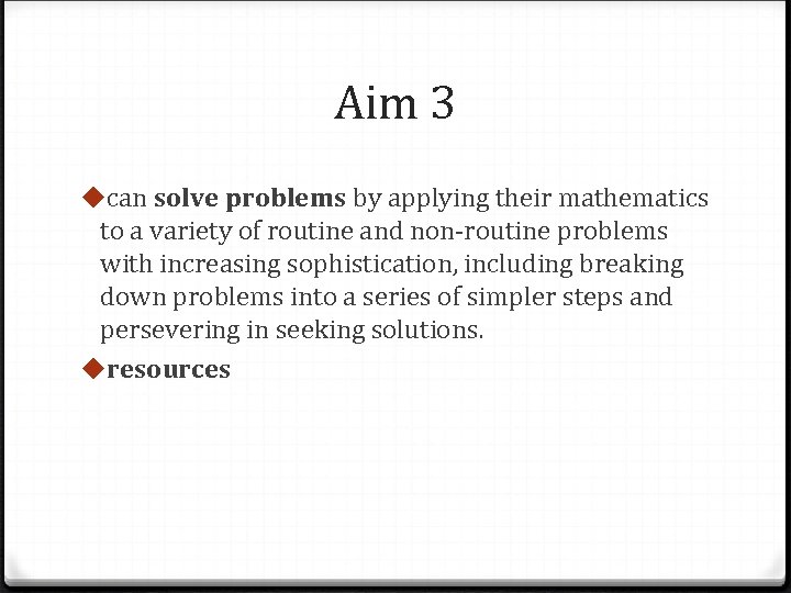 Aim 3 ucan solve problems by applying their mathematics to a variety of routine