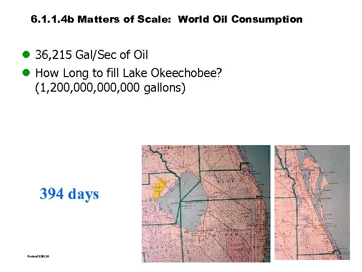 6. 1. 1. 4 b Matters of Scale: World Oil Consumption l 36, 215