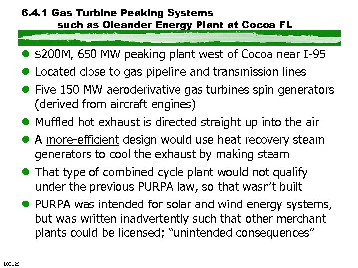 6. 4. 1 Gas Turbine Peaking Systems such as Oleander Energy Plant at Cocoa