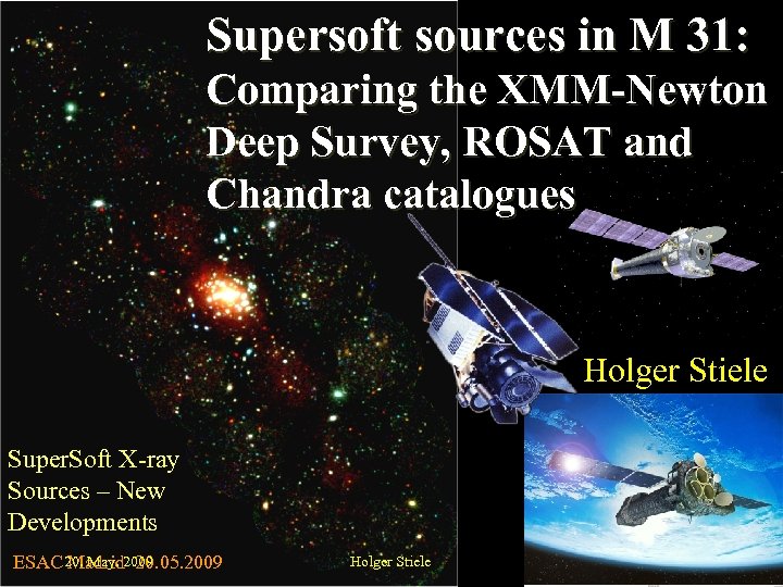 Supersoft sources in M 31: Comparing the XMM-Newton Deep Survey, ROSAT and Chandra catalogues