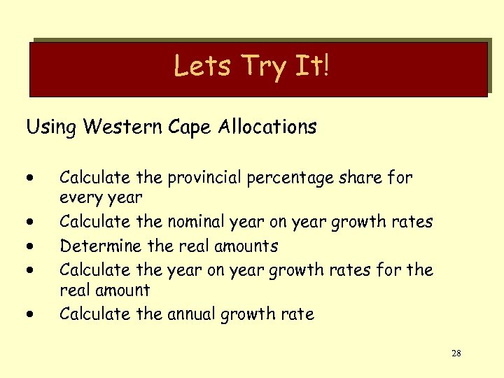 Lets Try It! Using Western Cape Allocations · · · Calculate the provincial percentage