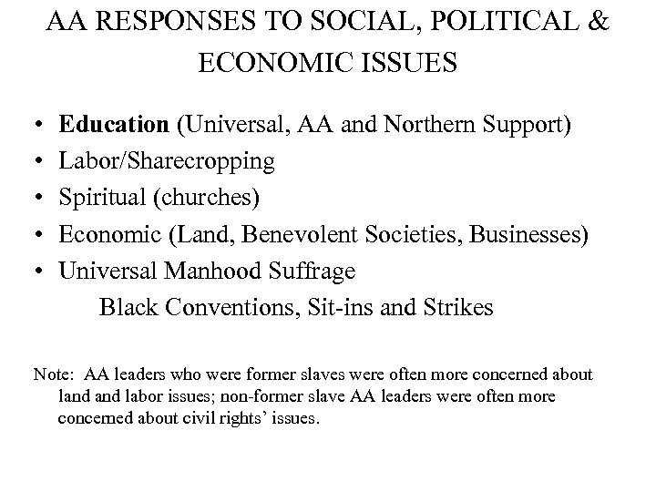 AA RESPONSES TO SOCIAL, POLITICAL & ECONOMIC ISSUES • • • Education (Universal, AA