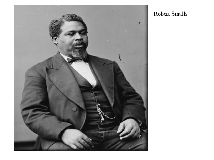 Robert Smalls 