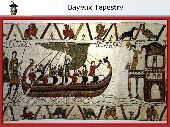 Bayeux Tapestry FFA Languages of the Common Law Prof. Dr. Thomas Lundmark 