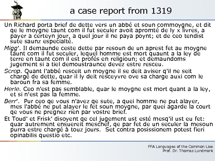 a case report from 1319 Un Richard porta brief de dette vers un abbé