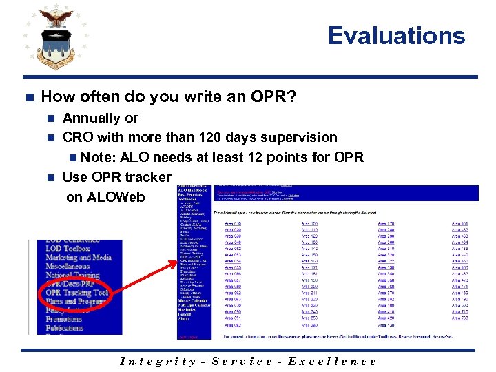 Evaluations n How often do you write an OPR? Annually or n CRO with