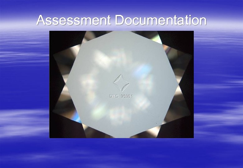 Assessment Documentation 