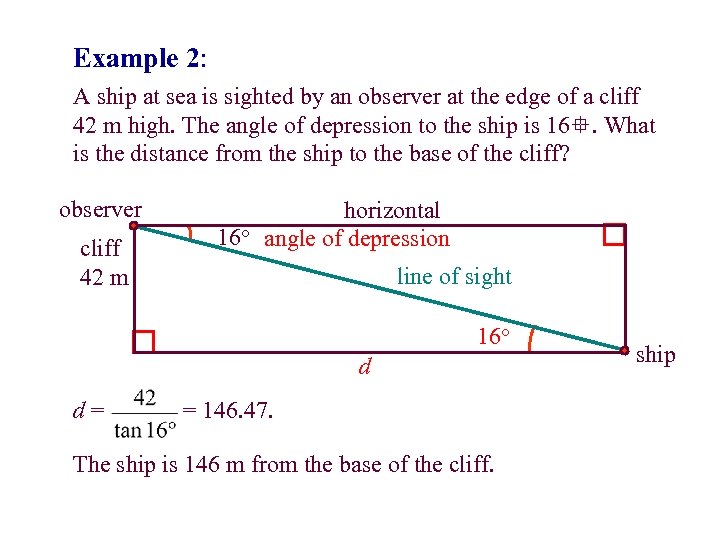 Example 2: A ship at sea is sighted by an observer at the edge