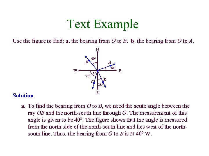 Text Example Use the figure to find: a. the bearing from O to B.