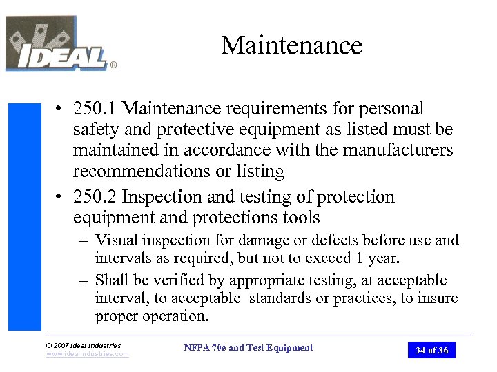 Maintenance • 250. 1 Maintenance requirements for personal safety and protective equipment as listed