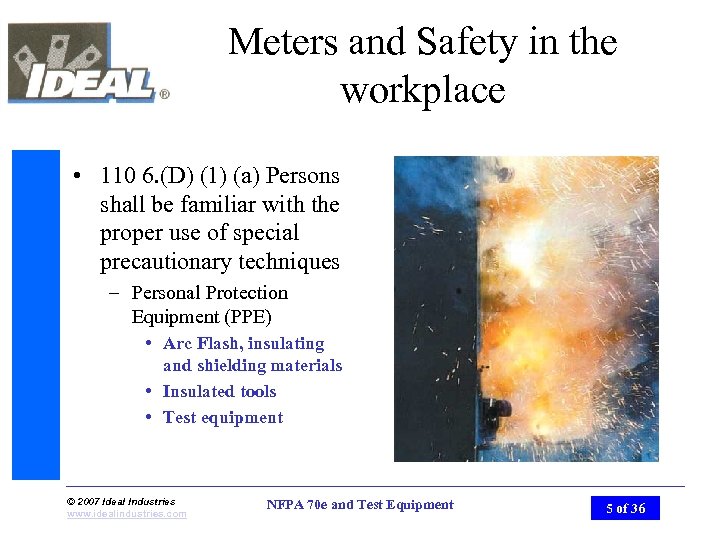Meters and Safety in the workplace • 110 6. (D) (1) (a) Persons shall