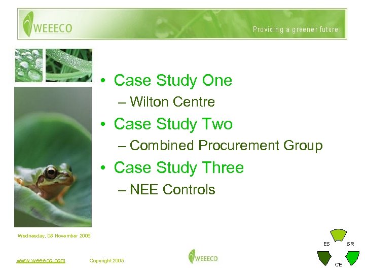  • Case Study One – Wilton Centre • Case Study Two – Combined