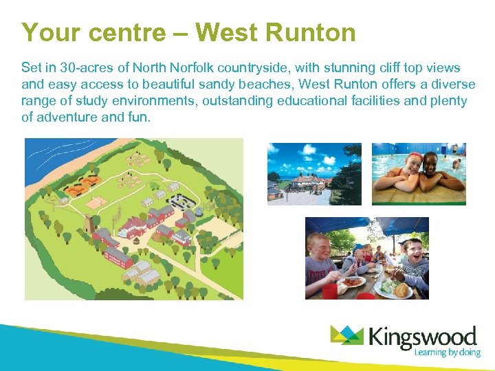 Your centre – West Runton Set in 30 -acres of North Norfolk countryside, with