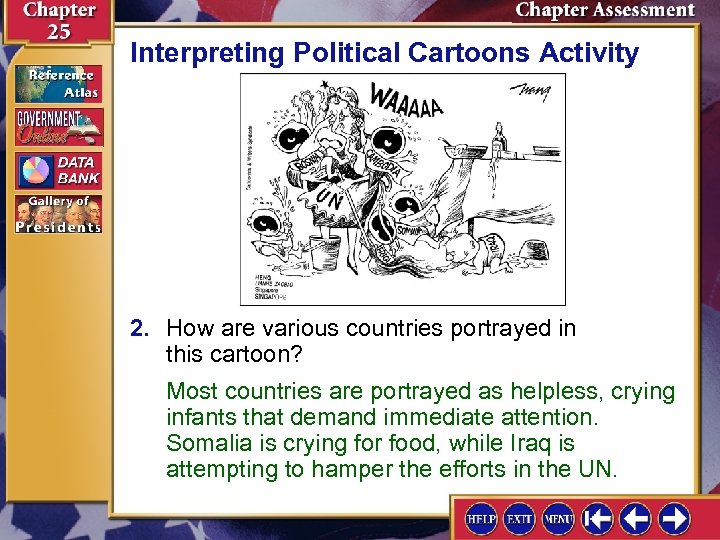 Interpreting Political Cartoons Activity 2. How are various countries portrayed in this cartoon? Most