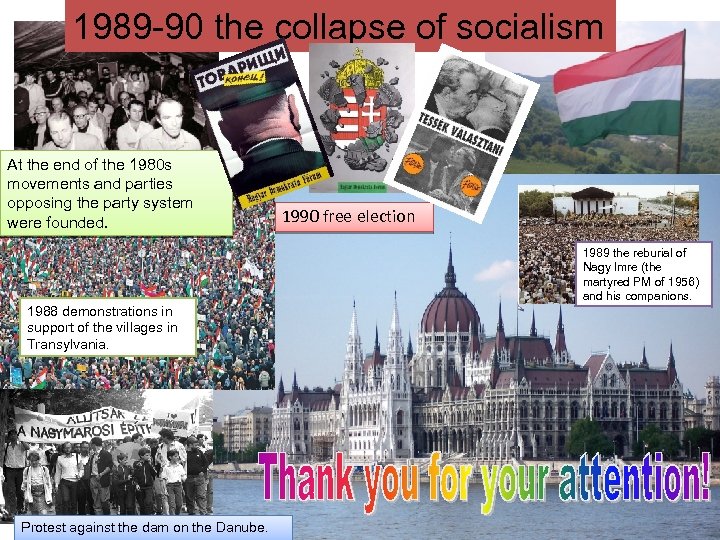 1989 -90 the collapse of socialism At the end of the 1980 s movements