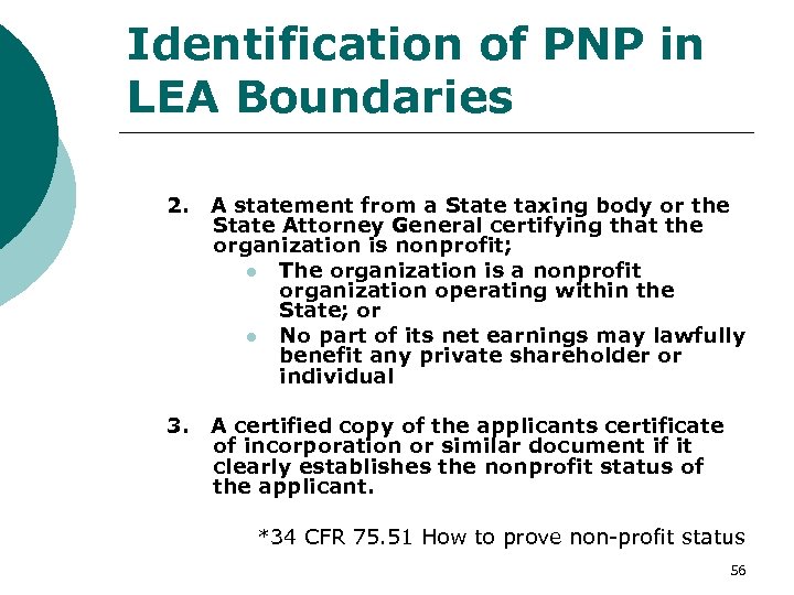 Identification of PNP in LEA Boundaries 2. A statement from a State taxing body