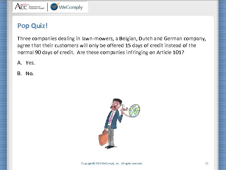 Pop Quiz! Three companies dealing in lawn-mowers, a Belgian, Dutch and German company, agree