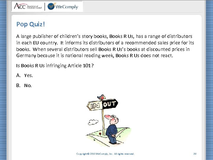 Pop Quiz! A large publisher of children’s story books, Books R Us, has a