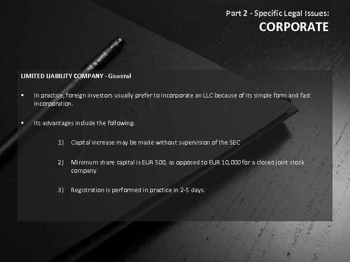 Part 2 - Specific Legal Issues: CORPORATE LIMITED LIABILITY COMPANY - General § In