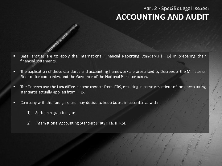 Part 2 - Specific Legal Issues: ACCOUNTING AND AUDIT § Legal entities are to
