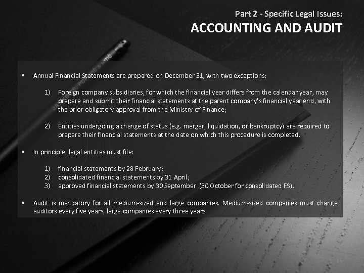 Part 2 - Specific Legal Issues: ACCOUNTING AND AUDIT § Annual Financial Statements are