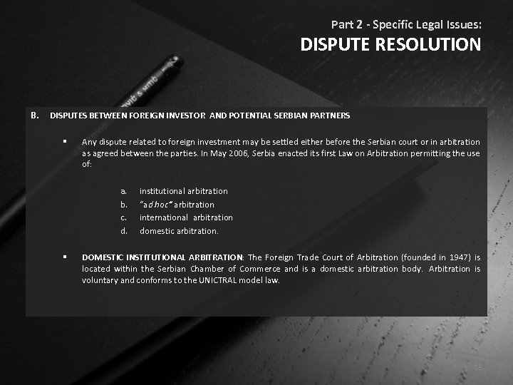 Part 2 - Specific Legal Issues: DISPUTE RESOLUTION B. DISPUTES BETWEEN FOREIGN INVESTOR AND