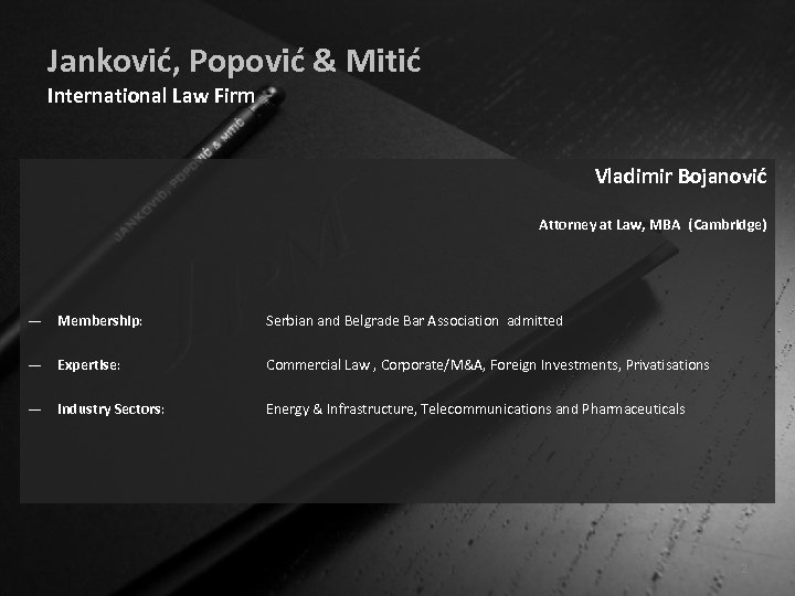 Janković, Popović & Mitić International Law Firm Vladimir Bojanović Attorney at Law, MBA (Cambridge)