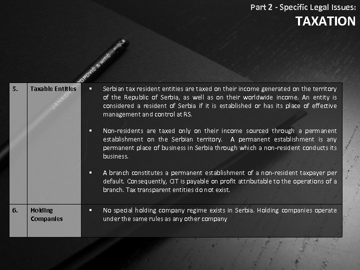 Part 2 - Specific Legal Issues: TAXATION 5. Serbian tax resident entities are taxed