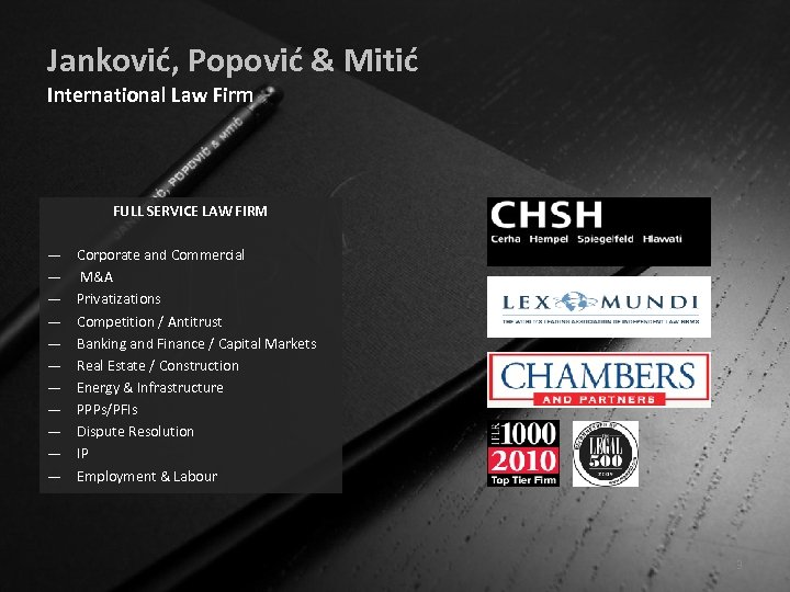 Janković, Popović & Mitić International Law Firm FULL SERVICE LAW FIRM — — —