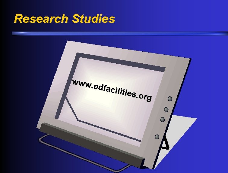 Research Studies www. edfac ilities. org 