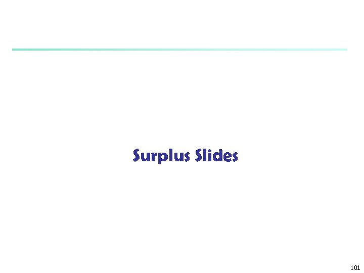 Surplus Slides 101 