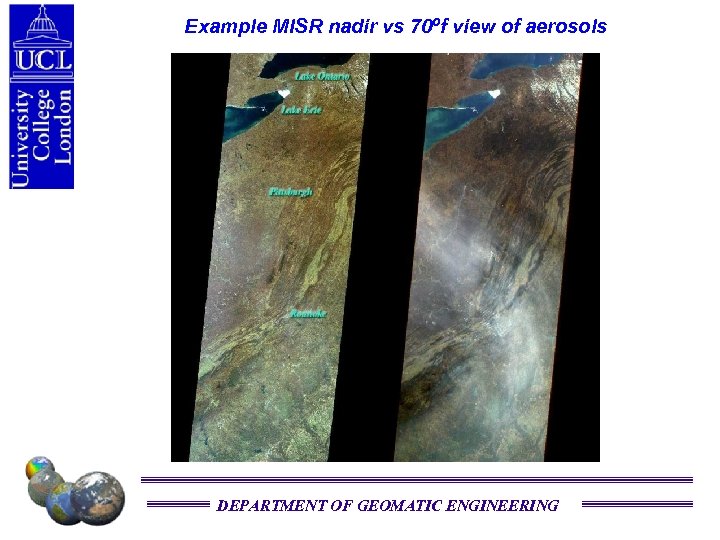 Example MISR nadir vs 70ºf view of aerosols DEPARTMENT OF GEOMATIC ENGINEERING 