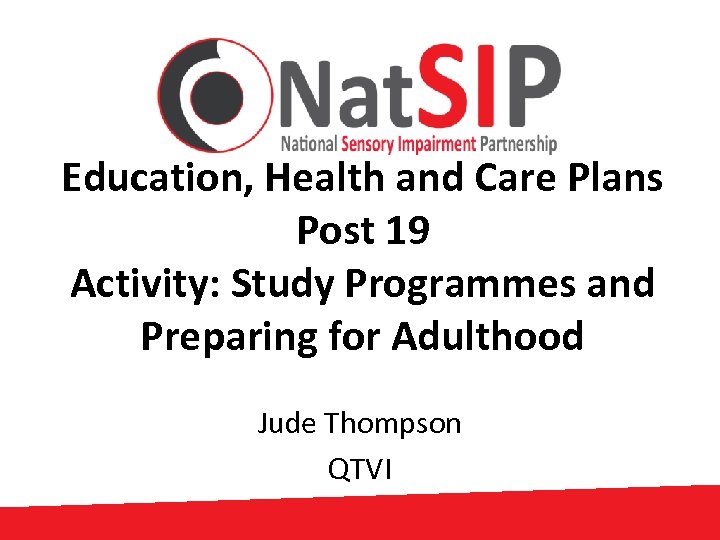 Education, Health and Care Plans Post 19 Activity: Study Programmes and Preparing for Adulthood
