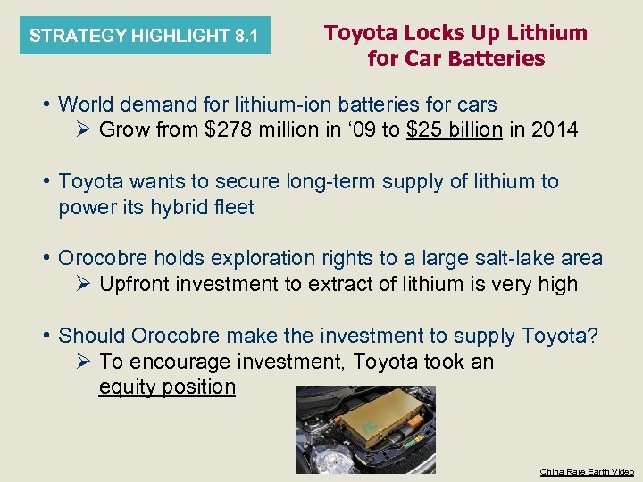 STRATEGY HIGHLIGHT 8. 1 Toyota Locks Up Lithium for Car Batteries • World demand