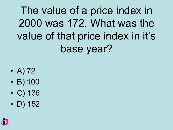 The value of a price index in 2000 was 172. What was the value