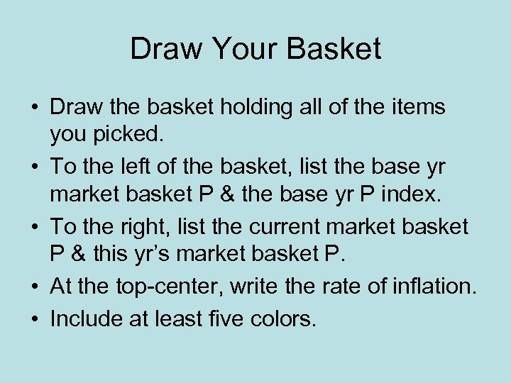 Draw Your Basket • Draw the basket holding all of the items you picked.