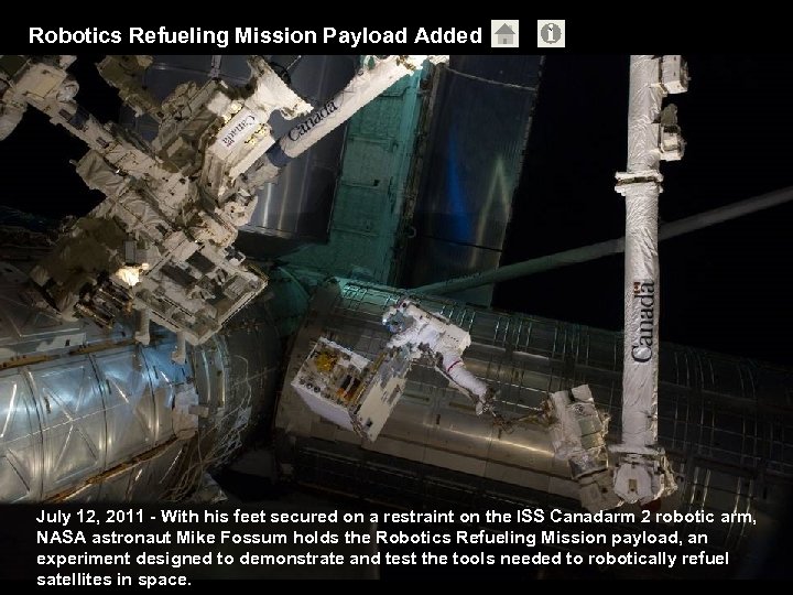 Robotics Refueling Mission Payload Added ` July 12, 2011 - With his feet secured